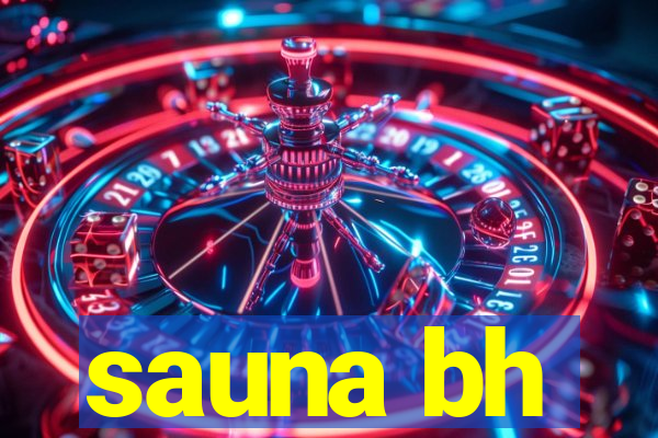 sauna bh